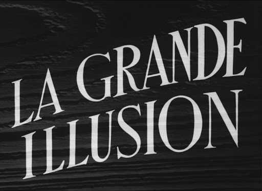 La Grande Illusion