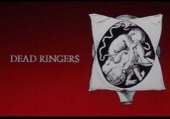 Dead Ringers 4